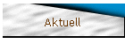 Aktuell