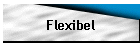 Flexibel