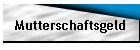Mutterschaftsgeld