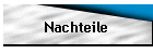 Nachteile