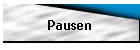 Pausen